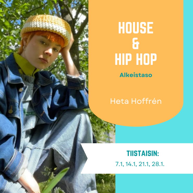 House ja hip hop tanssikurssit.